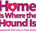 Home Is Where The Hound Is - Pet Sitting Services - Maricopa, AZ