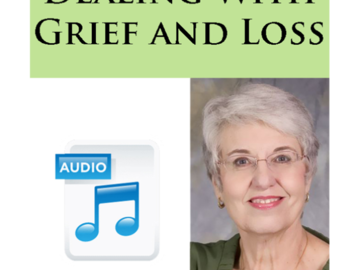 Audio book on Dealing With Grief and Loss